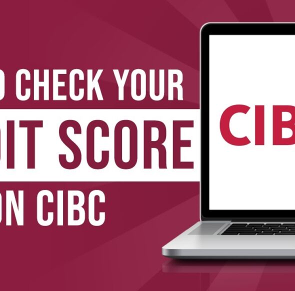 CIBC Credit Score