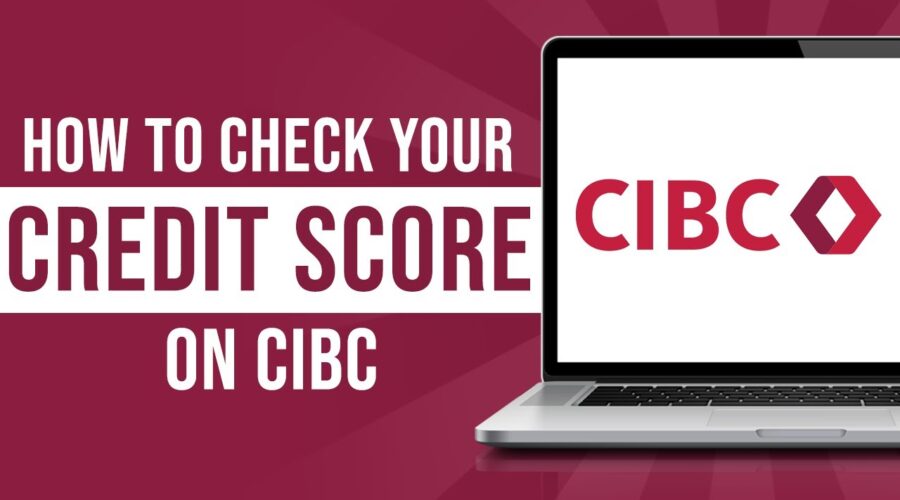 CIBC Credit Score