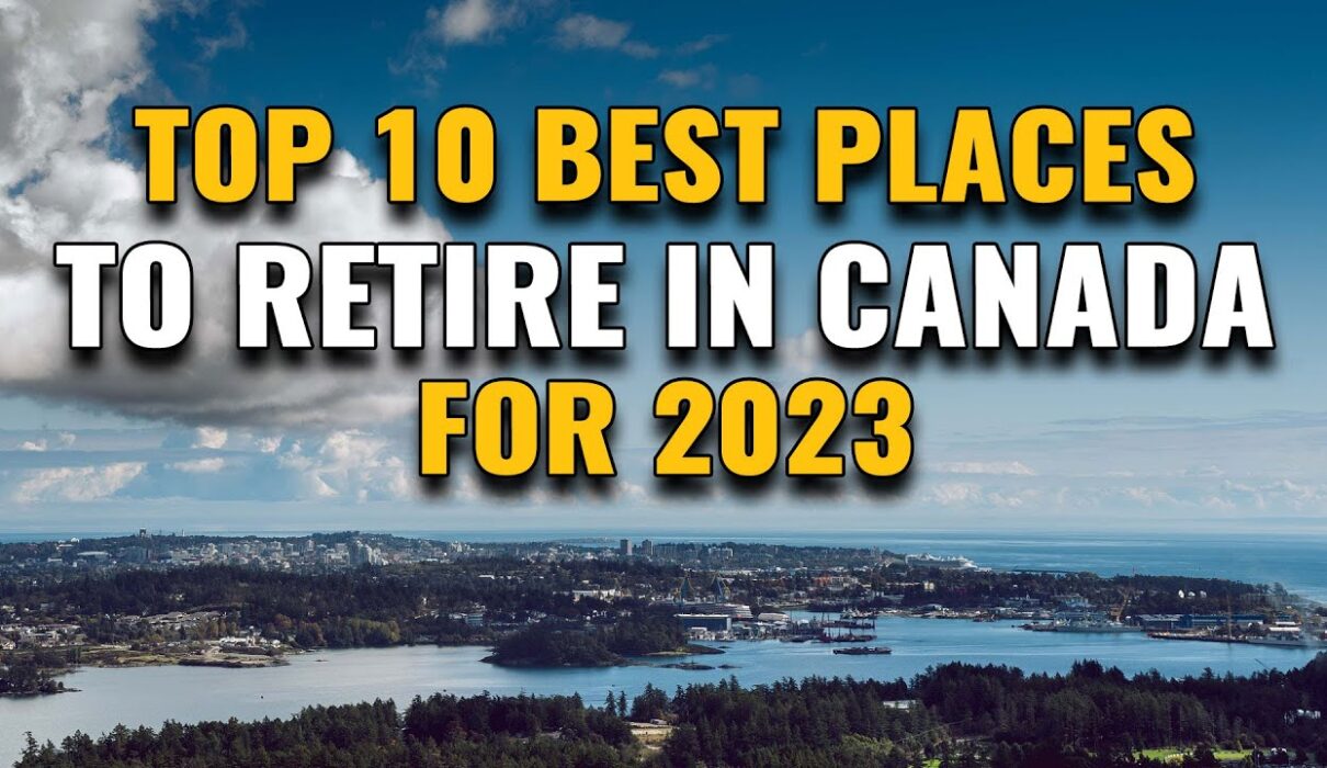 Best Countries To Retire in Canada