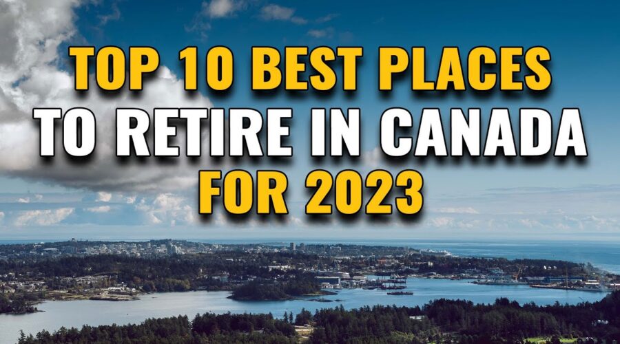 Best Countries To Retire in Canada