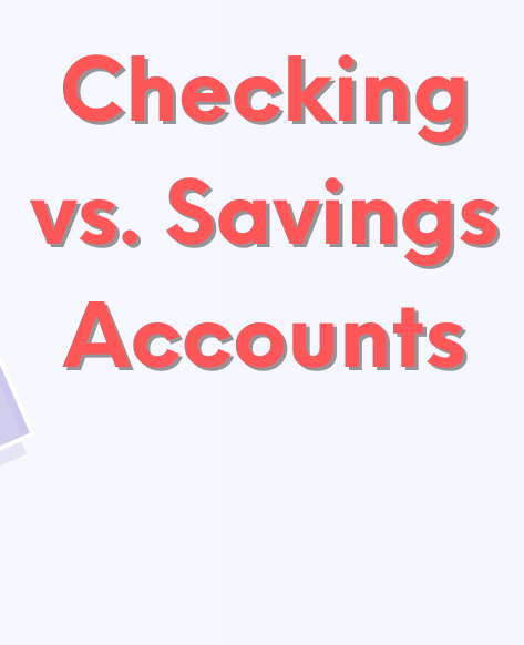 Checking vs Savings Account