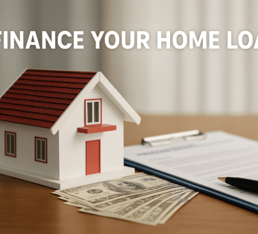 Refinance Your Home Loan
