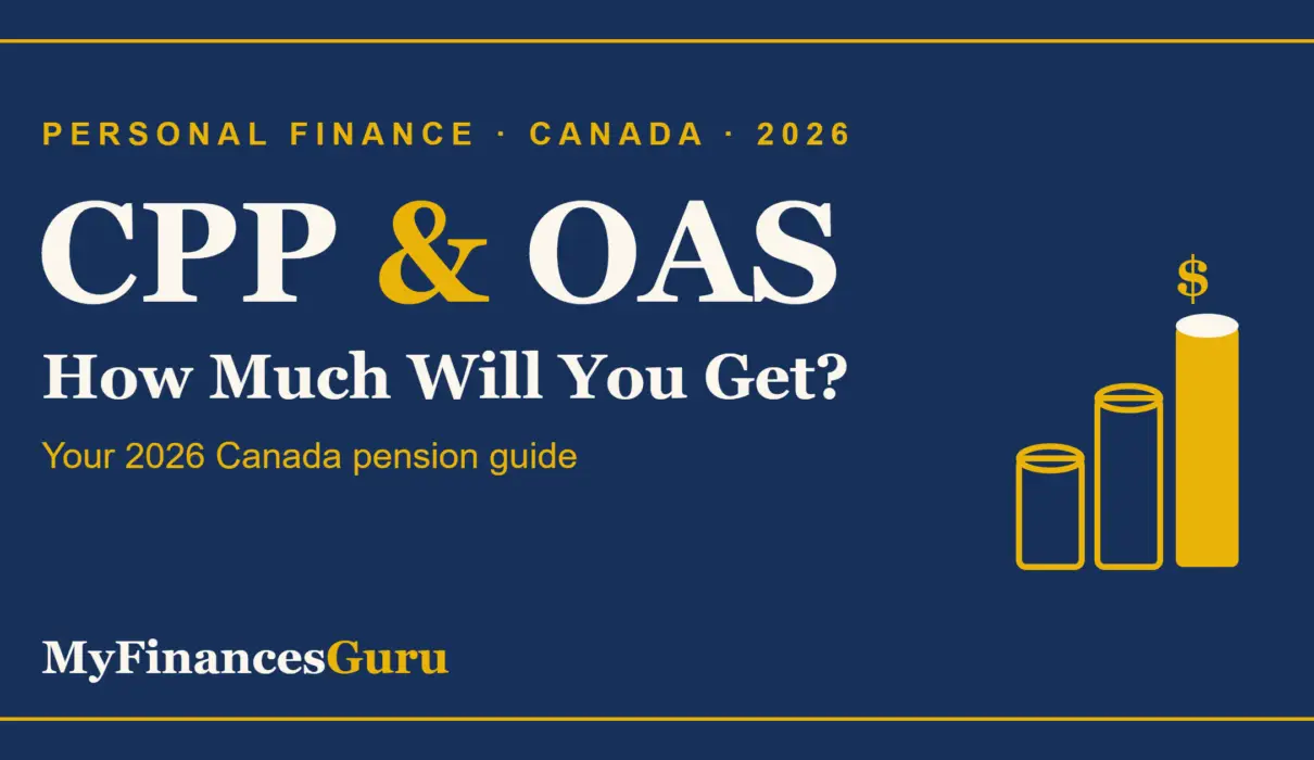 CPP and OAS 2026 payment amounts for Canadian retirees