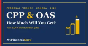 CPP and OAS 2026 payment amounts for Canadian retirees