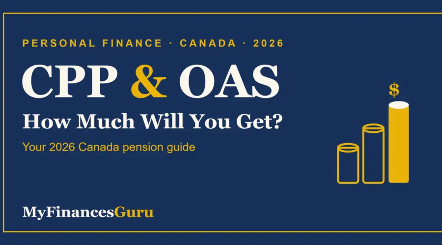 CPP and OAS 2026 payment amounts for Canadian retirees