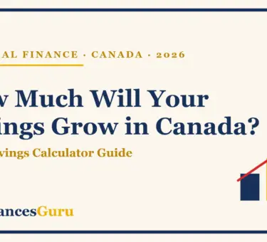 Savings calculator Canada 2026 guide showing rising savings growth chart