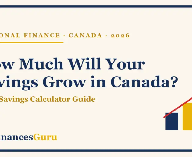 Savings calculator Canada 2026 guide showing rising savings growth chart