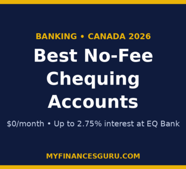 Best No-Fee Chequing Accounts in Canada (2026): What "Free" Really Includes