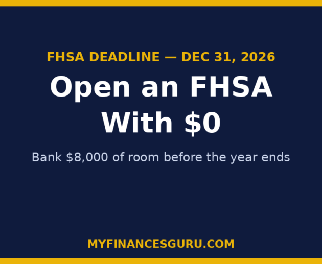 Open an FHSA Before December 31, 2026 — Even With $0: The $8,000 Room Rule Most First-Time Buyers Miss