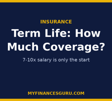 Term Life Insurance in Canada: How Much Coverage Do You Actually Need?