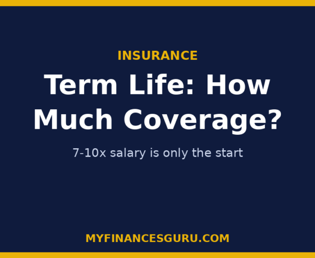 Term Life Insurance in Canada: How Much Coverage Do You Actually Need?