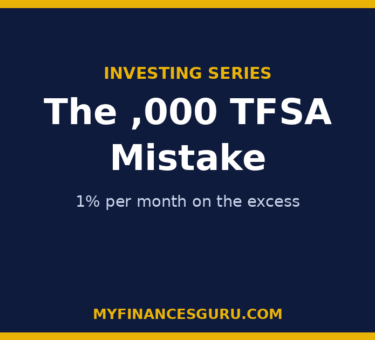 The $7,000 TFSA Mistake: Over-Contribution Penalties Explained (1% per Month)